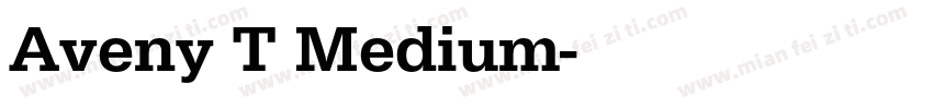Aveny T Medium字体转换